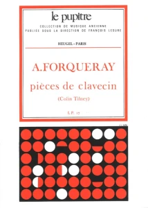 Antoine Forqueray - Pieces de Clavecin (Le Pupitre 17) - nuty na klawesyn
