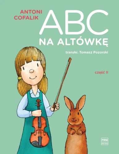 Antoni Cofalik: ABC na altówkę część 2 - szkoła gry na altówce