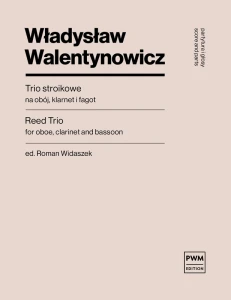 Władysław Walentynowicz: Trio stroikowe - nuty na obój, klarnet i fagot