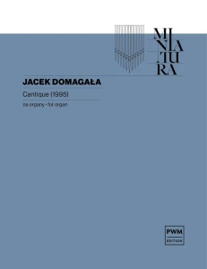 Jacek Domagała: Cantique (1995) - nuty na organy