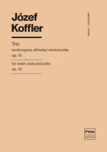 Józef Koffler: Trio smyczkowe op. 10 - nuty na skrzypce, altówkę i wiolonczelę