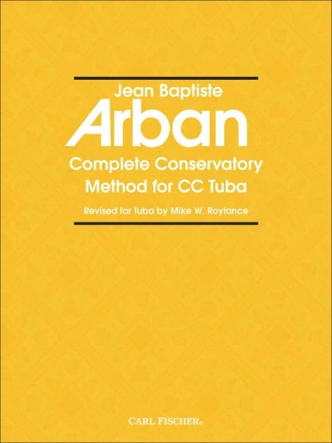 Jean Baptiste Arban: Complete Conservatory Method for CC Tuba - Mike W. Roylance - szkoła gry tubie
