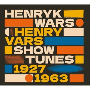 Henryk Wars (Henry Vars): Show Tunes 1927-1963 - Marek Żebrowski, V4 String Quartet - płyta CD