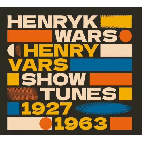 Henryk Wars (Henry Vars): Show Tunes 1927-1963 - płyta CD