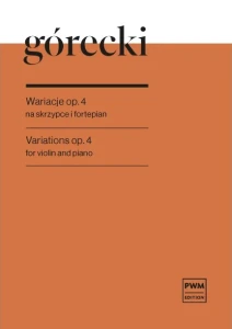 Variazioni op. 4 na skrzypce i fortepian - nuty na skrzypce - Henryk Mikołaj Górecki