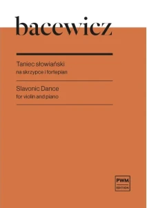 Grażyna Bacewicz: Taniec słowiański na skrzypce i fortepian - nuty na skrzypce