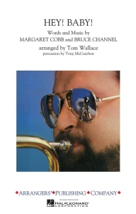 Hey! Baby! for Marching Band - Tom Wallace - (Score & Parts) - nuty na młodzieżową marszową orkiestrę dętą