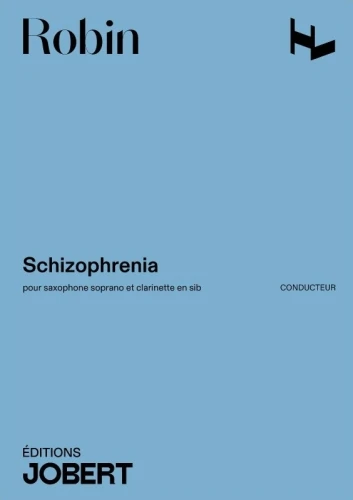 Yann Robin: Schizophrenia pour saxophone soprano et clarinette en sib - nuty na saksofon sopranowy i klarnet
