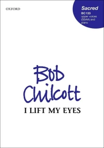 Bob Chilcott: I Lift My Eyes - nuty na chór żeński SSAA