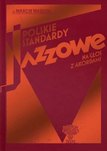 Polskie standardy jazzowe na głos z akordami - Marcin Masecki