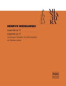 Henryk Wieniawski: Legenda op. 17 na skrzypce i fortepian - Zdzisław Jahnke