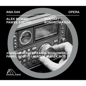 Alek Nowak, Paweł Sołtys: Kontakt Sonoromanza - seria Opera - płyta CD