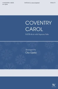 Ola Gjeilo: Coventry Carol (Lully Lullay) for SATB choir - nuty na chór mieszany