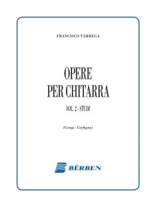 Francisco Tarrega: Opere per Chitarra 2 - 34 Studi - Guitar Works - dzieła wszystkie - etiudy - nuty na gitarę klasyczną
