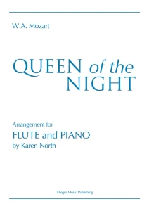 Wolfgang Amadeus Mozart: Queen of the Night - Karen North - aria Królowa nocy z opery Czarodziejski flet - nuty na flet poprzeczny i fortepian