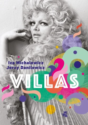 Iza Michalewicz, Jerzy Danilewicz: Villas - biografia artystki