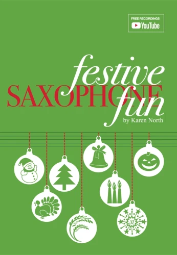 Festive Saxophone Fun - Karen North (+ audio online) - utwory na różne święta na koniec roku kalendarzowego - solo, duety, tria - nuty na saksofon