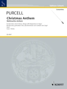 Henry Purcell: Christmas Anthem - Weihnachts-Anthem - Bass solo, mixed chorus SATB, Strings with Harpsichord or Organ - partytura