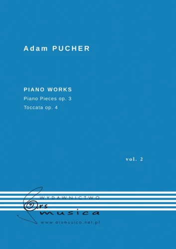 Adam Pucher: Piano works vol. 2 - Piano pieces op. 3, Toccata op. 4 - nuty na fortepian