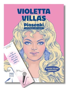 Violetta Villas: Piosenki (PVG) - nuty na fortepian, głos i gitarę - melodia, akordy gitarowe i słowa