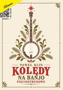 Paweł Klin: Kolędy na banjo pięciostrunowe (+ mp3 online)