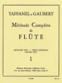 Paul Taffanel, Philippe Gaubert: Methode Complete de Flute Volume 1 - szkoła gry na flecie poprzecznym