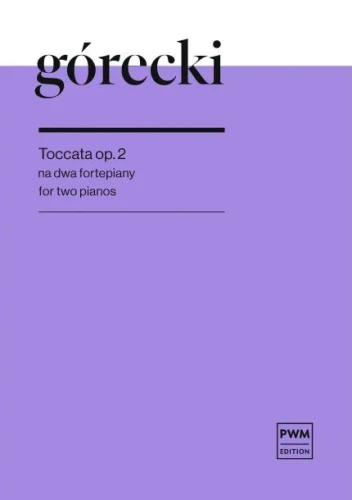 Henryk Mikołaj Górecki: Toccata op. 2 - nuty na dwa fortepiany