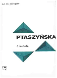 Marta Ptaszyńska: 3 interludia na dwa fortepiany