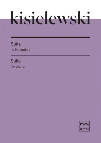 Stefan Kisielewski: Suita na fortepian