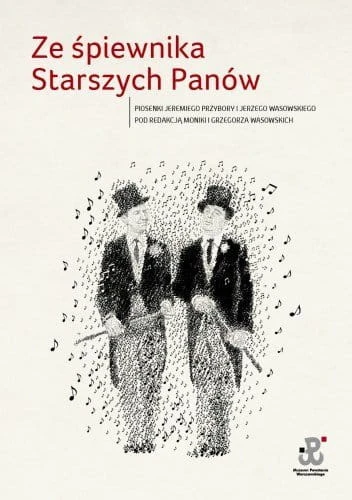 Ze śpiewnika Starszych Panów (+ płyta CD) - piosenki Jeremiego Przybory i Jerzego Wasowskiego - Grzegorz Wasowski