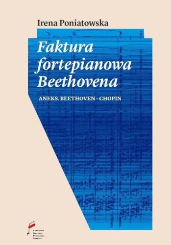 Faktura fortepianowa Beethovena - Irena Poniatowska