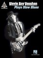Stevie Ray Vaughan: Plays Slow Blues - nuty i tabulatura na gitarę elektryczną