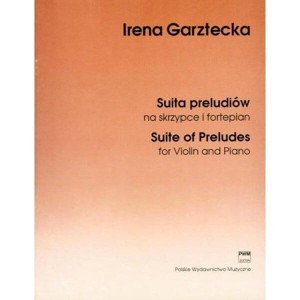 Suita preludiów na skrzypce i fortepian - nuty na skrzypce - Irena Garztecka