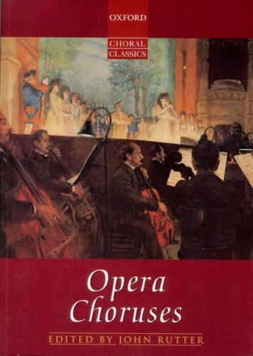 Opera Choruses - nuty na chór SATB - John Rutter