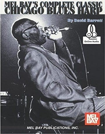 David Barrett: Complete Classic Chicago Blues Harp (+ audio online) - szkoła gry bluesa na harmonijkę ustną