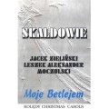 Moje Betlejem - kolędy - Skaldowie