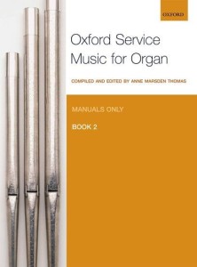 Oxford Service Music for Organ: Manuals only Book 2 - nuty na organy - Anne Marsden Thomas