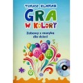 Tomasz Klaman: Gra w kolory - zabawy z muzyką dla dzieci (+ płyta CD)