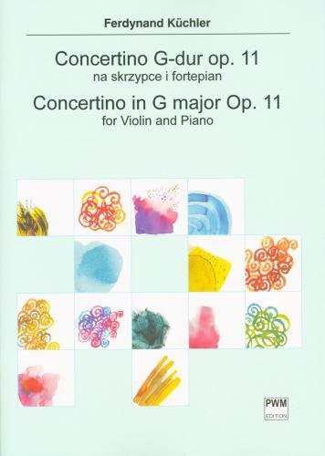 Ferdinand Küchler: Concertino G-dur op. 11 - nuty na skrzypce i fortepian
