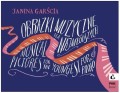 Obrazki muzyczne dla najmłodszych op. 21 na fortepian - Janina Garścia