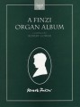 A Finzi Organ Album - Gerald Finzi, Robert Gower, Alan Ridout, Philip Brunelle - nuty na organy