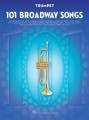 101 Broadway Songs: Trumpet - nuty na trąbkę solo