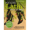 Play-Along Latin With A Live Band! - Flute - Paul Honey - nuty na flet poprzeczny (+ audio online)