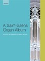 A Saint-Saens Organ Album - Camille Saint-Saëns - nuty na organy