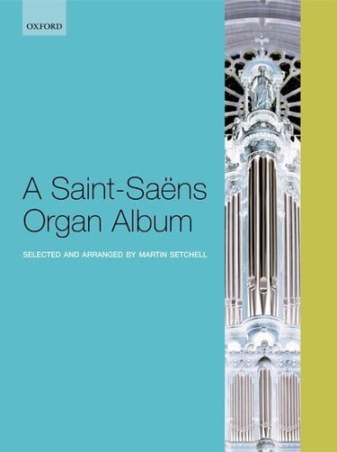 A Saint-Saens Organ Album - Camille Saint-Saëns - nuty na organy