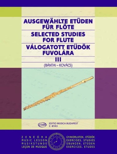 Selected Studies for flute 3 - Bántai Vilmos, Kovács Gábor - wybrane ćwiczenia i etiudy na flet poprzeczny