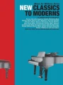 New Classics To Moderns - nuty na fortepian solo dla początkujących