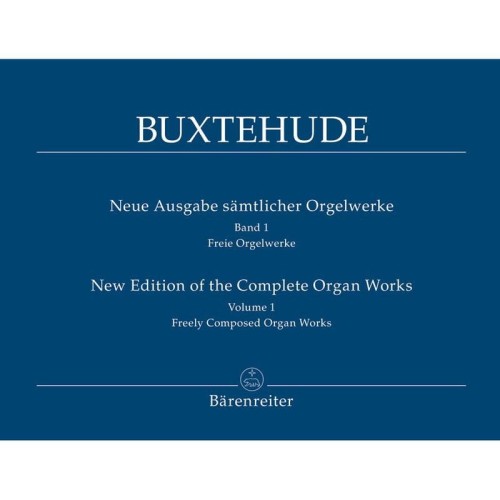Dietrich Buxtehude: Orgelwerke I - Organ Works 1 - dzieła organowe tom 1