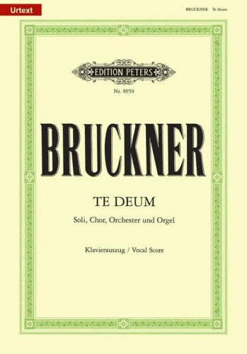 Anton Bruckner: Te Deum C-Dur - nuty na chór + wyciąg fortepianowy - Christiane a Campo, Josef Schalk