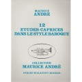Maurice Andre - 12 Etudes-Caprices dans le Style Baroque pour trompette - etiudy w stylu barokowym na trąbkę